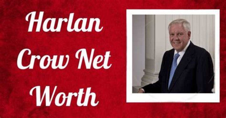 Harlan Crow's Net Worth: Is He Truly a Billionaire Real Estate Developer? - SarkariResult