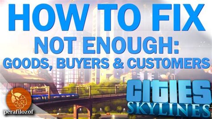 How To Fix: Not Enough Customers Cities Skylines - SarkariResult