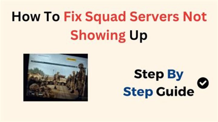 How To Fix Squad Servers Not Showing Up? - SarkariResult