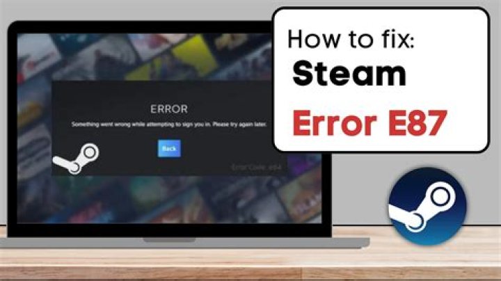How to Fix Steam Error Code E87? | Fix Steam Error Code E87?