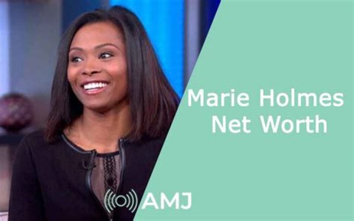 Maria Holmes Net Worth