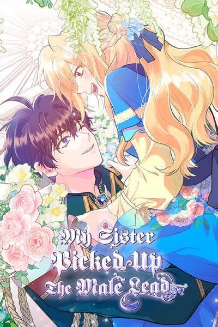 My Sister Picked Up The Male Lead Chapter 71 Release Date : Spoilers, Streaming, Recap, Schedule & Where To Watch? - SarkariResult